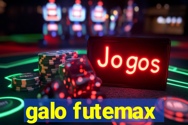 galo futemax